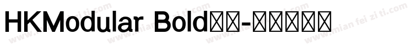 HKModular Bold字体字体转换